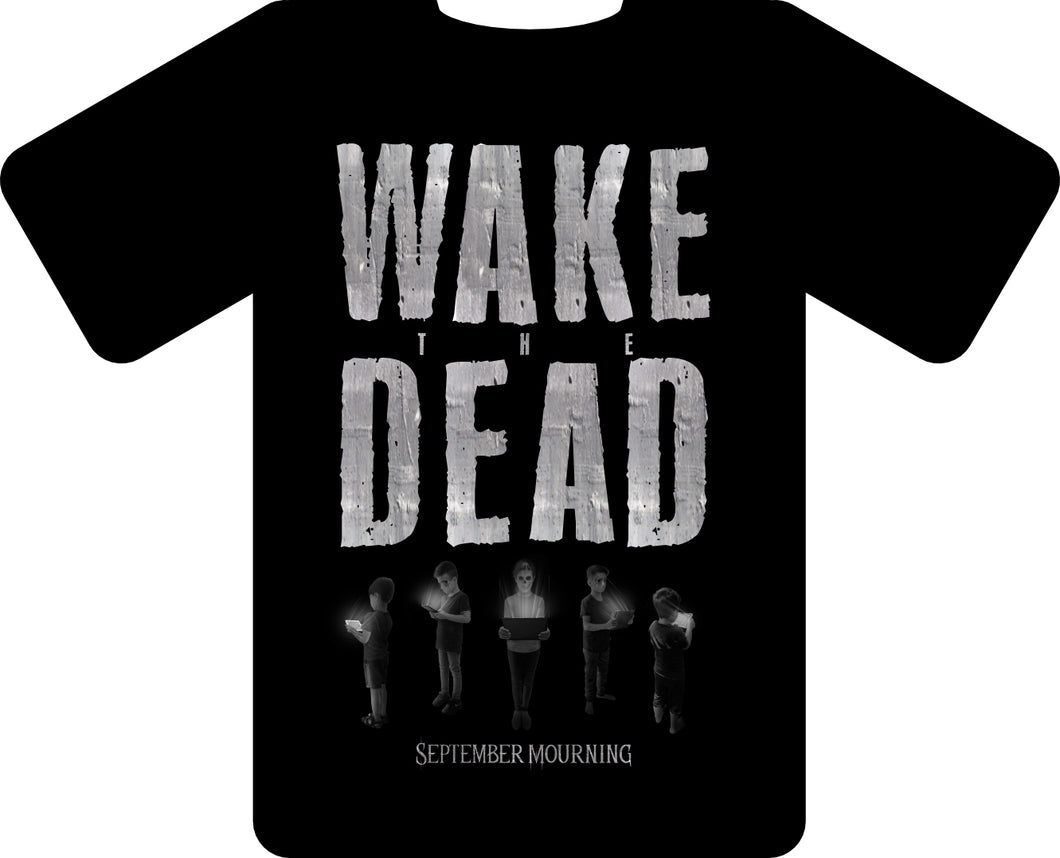 Wake The Dead Title Shirt
